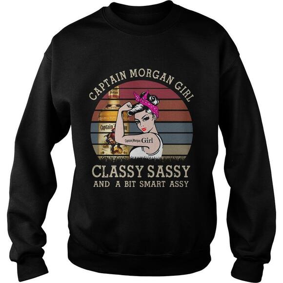 Tops - Captain Morgan Girl Classy Sassy And A Bit Smart AssySweatshirt
